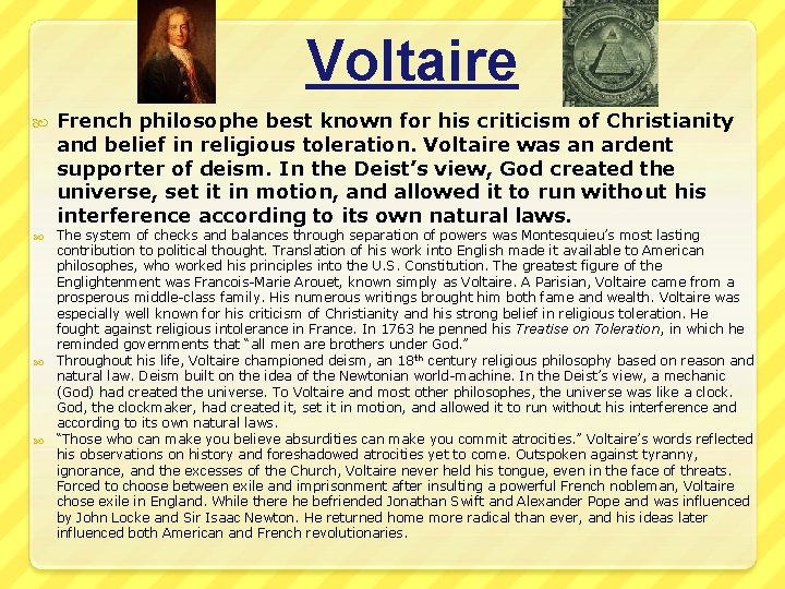 Voltaire French philosophe best known for his criticism of Christianity and belief in religious