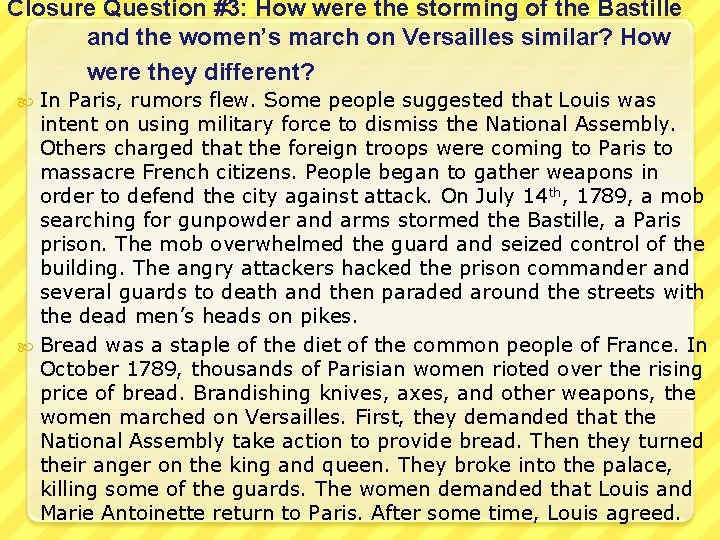 Closure Question #3: How were the storming of the Bastille and the women’s march