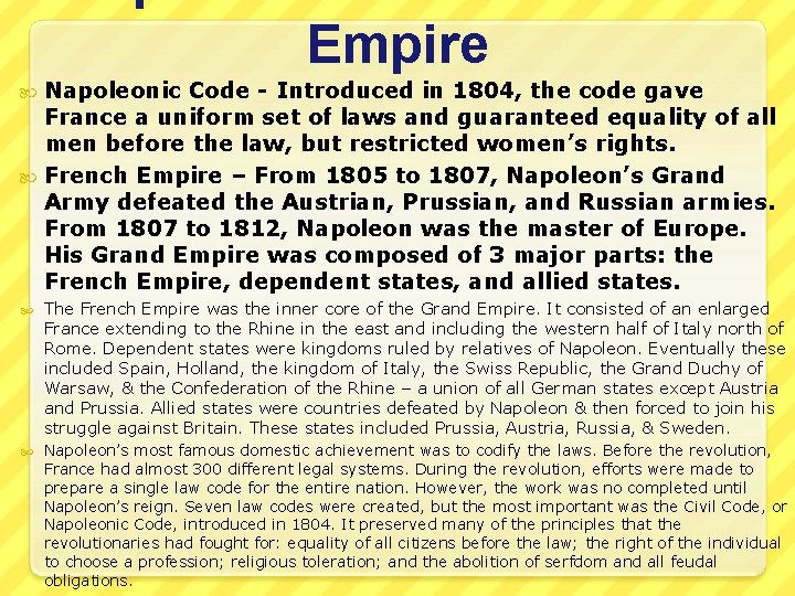 Empire Napoleonic Code - Introduced in 1804, the code gave France a uniform set