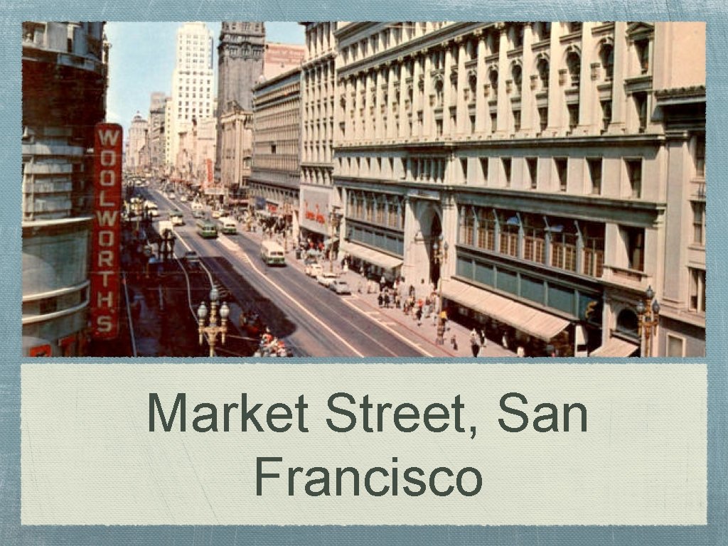 Market Street, San Francisco 