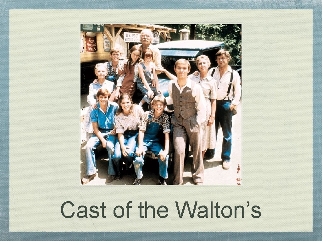 Cast of the Walton’s 