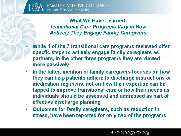 What We Have Learned: Transitional Care Programs Vary in How Actively They Engage Family