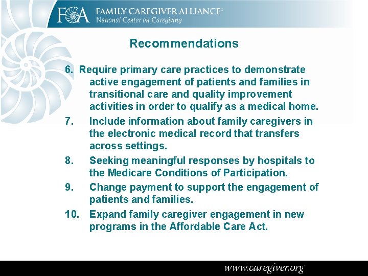 Recommendations 6. Require primary care practices to demonstrate active engagement of patients and families