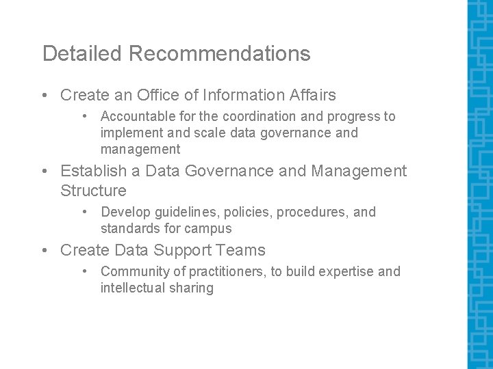 Detailed Recommendations • Create an Office of Information Affairs • Accountable for the coordination Detailed Recommendations • Create an Office of Information Affairs • Accountable for the coordination