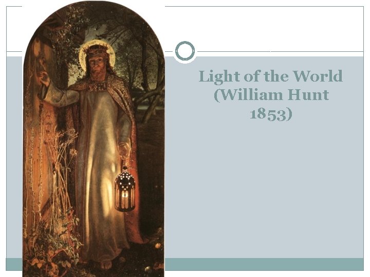 Light of the World (William Hunt 1853) 