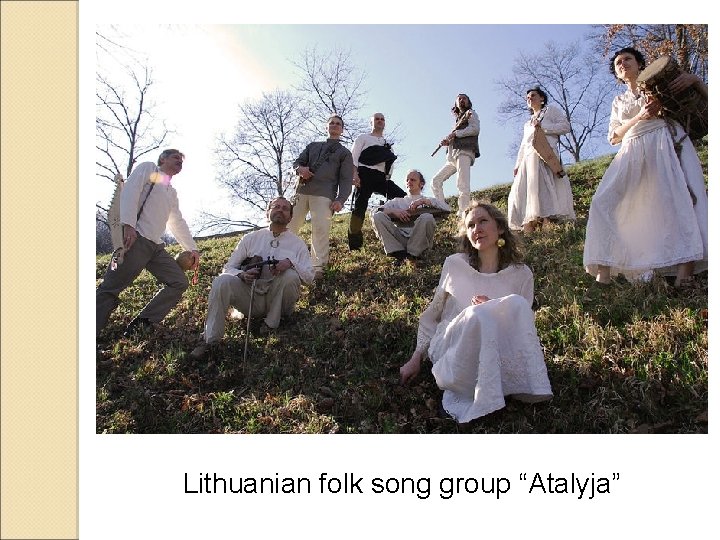 Lithuanian folk song group “Atalyja” 