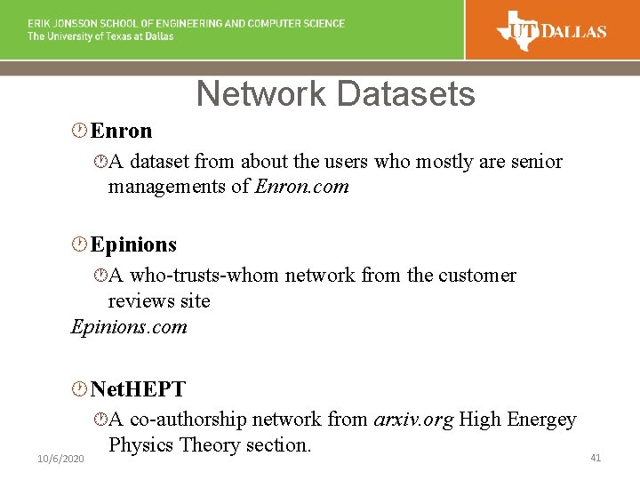 Network Datasets · Enron ·A dataset from about the users who mostly are senior