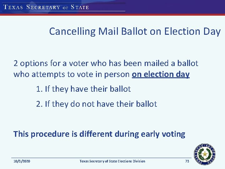 Cancelling Mail Ballot on Election Day 2 options for a voter who has been