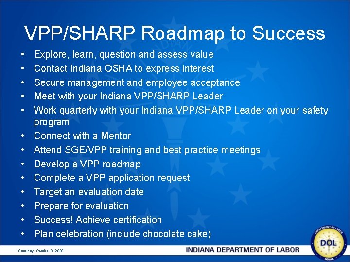 VPP/SHARP Roadmap to Success • • • • Explore, learn, question and assess value