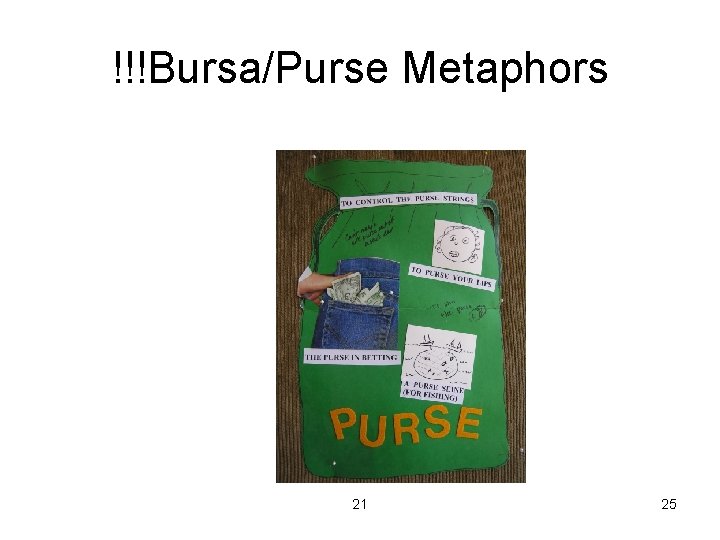 !!!Bursa/Purse Metaphors 21 25 