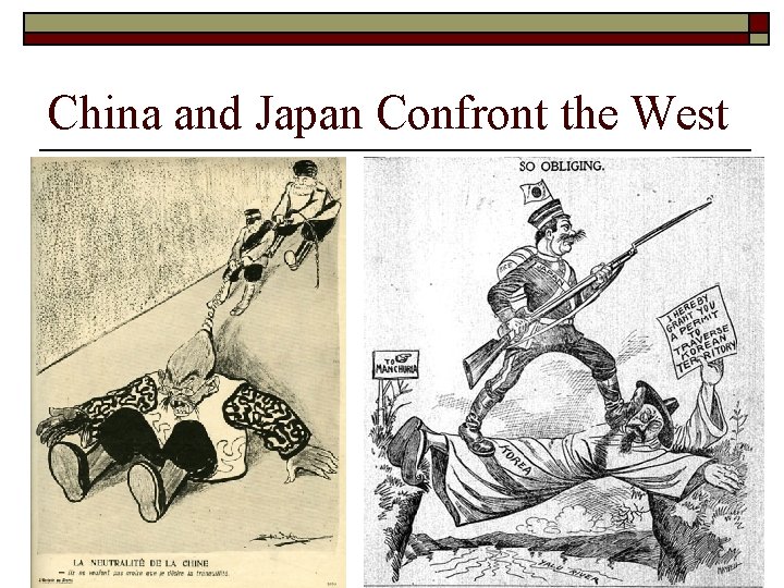 China and Japan Confront the West 