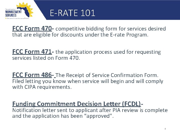 E-RATE 101 FCC Form 470 - competitive bidding form for services desired that are