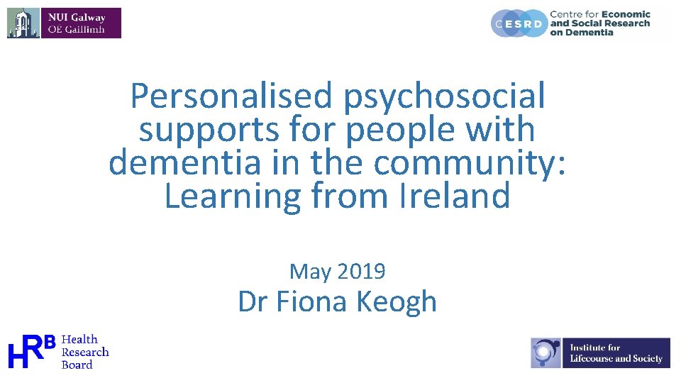 Personalised psychosocial supports for people with dementia in the community: Learning from Ireland May