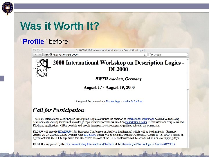 Was it Worth It? “Profile” before: 