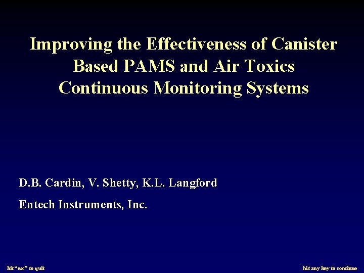 Improving the Effectiveness of Canister Based PAMS and Air Toxics Continuous Monitoring Systems D.