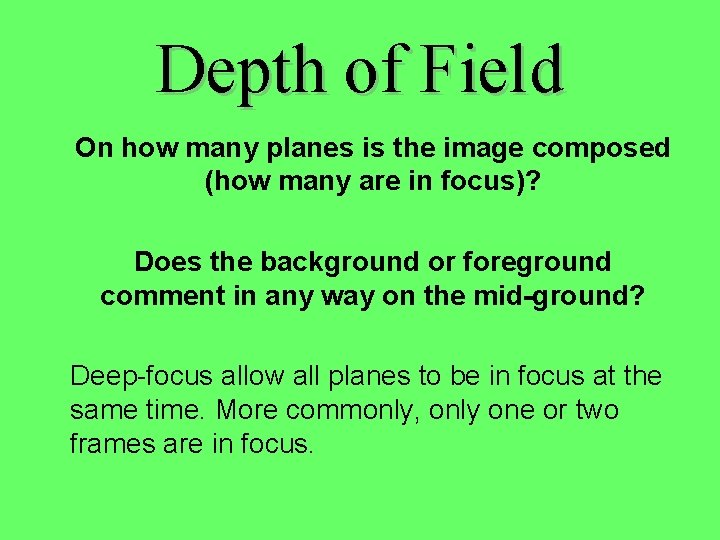 Depth of Field On how many planes is the image composed (how many are