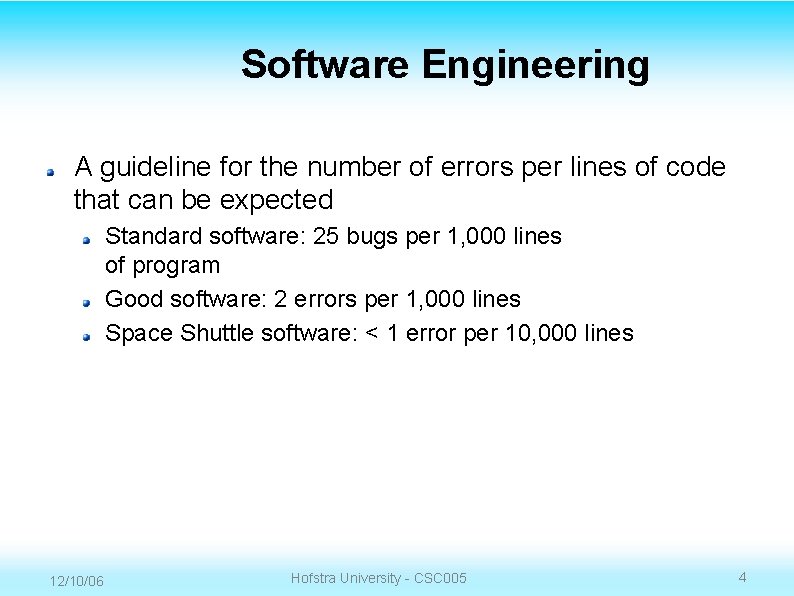 Software Engineering A guideline for the number of errors per lines of code that