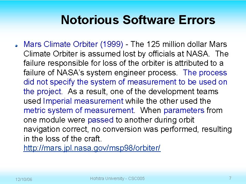 Notorious Software Errors Mars Climate Orbiter (1999) - The 125 million dollar Mars Climate