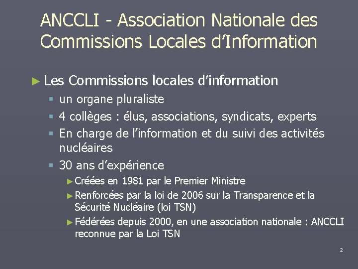 ANCCLI - Association Nationale des Commissions Locales d’Information ► Les Commissions locales d’information un