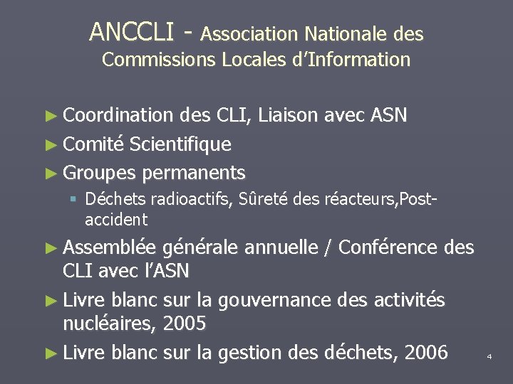 ANCCLI - Association Nationale des Commissions Locales d’Information ► Coordination des CLI, Liaison avec