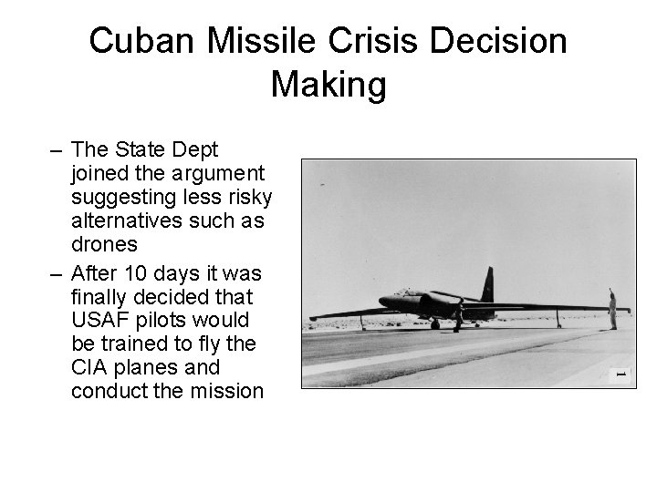 Cuban Missile Crisis Decision Making – The State Dept joined the argument suggesting less