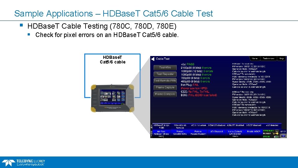 Sample Applications – HDBase. T Cat 5/6 Cable Test § HDBase. T Cable Testing