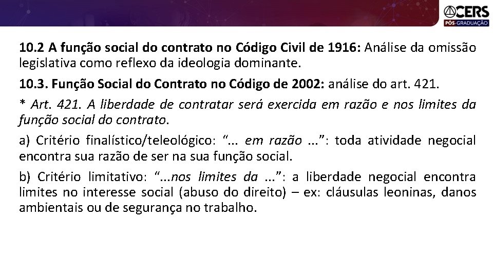 10. 2 A função social do contrato no Código Civil de 1916: Análise da