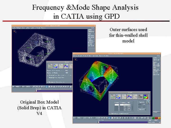 Frequency &Mode Shape Analysis in CATIA using GPD Outer surfaces used for thin-walled shell