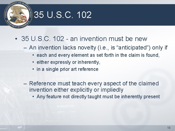 35 U. S. C. 102 • 35 U. S. C. 102 - an invention