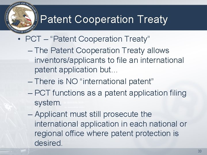 Patent Cooperation Treaty • PCT – “Patent Cooperation Treaty” – The Patent Cooperation Treaty