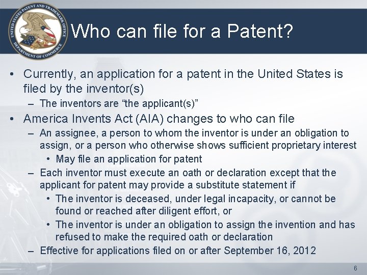 Who can file for a Patent? • Currently, an application for a patent in Who can file for a Patent? • Currently, an application for a patent in