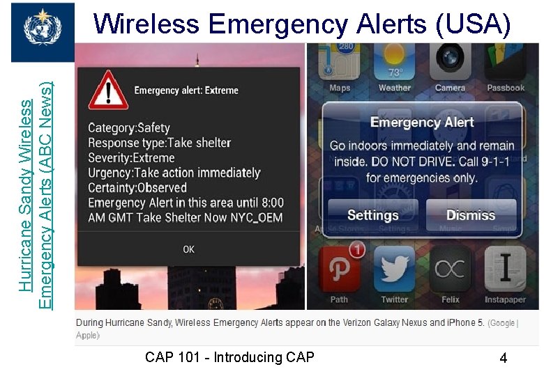 Hurricane Sandy Wireless Emergency Alerts (ABC News) Wireless Emergency Alerts (USA) CAP 101 -