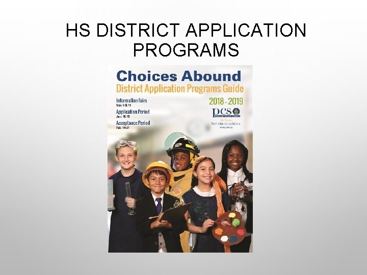 HS DISTRICT APPLICATION PROGRAMS 