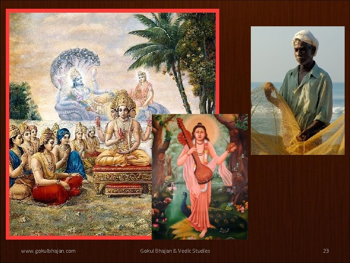 Story of Narada without an initiated Guru www. gokulbhajan. com Gokul Bhajan & Vedic