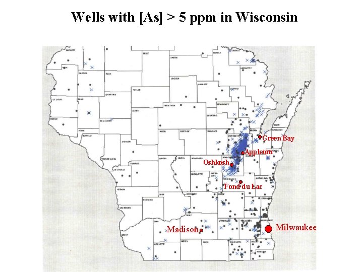 Wells with [As] > 5 ppm in Wisconsin Green Bay Appleton Oshkosh Fond du