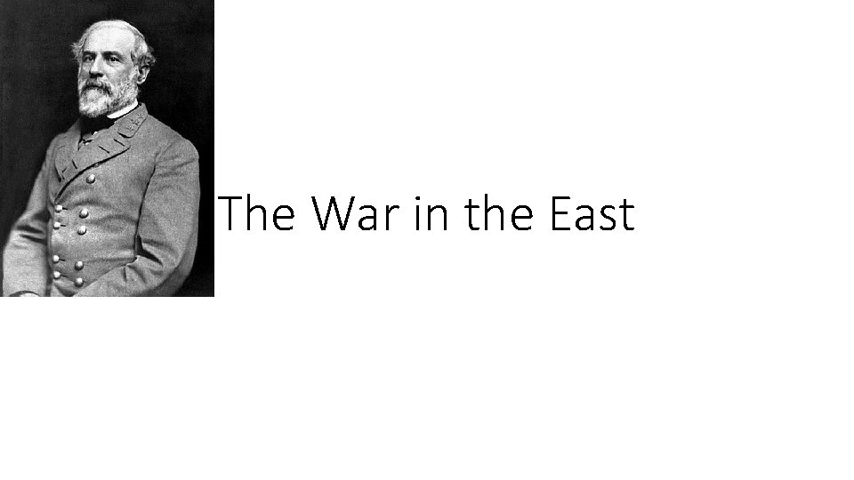 The War in the East 
