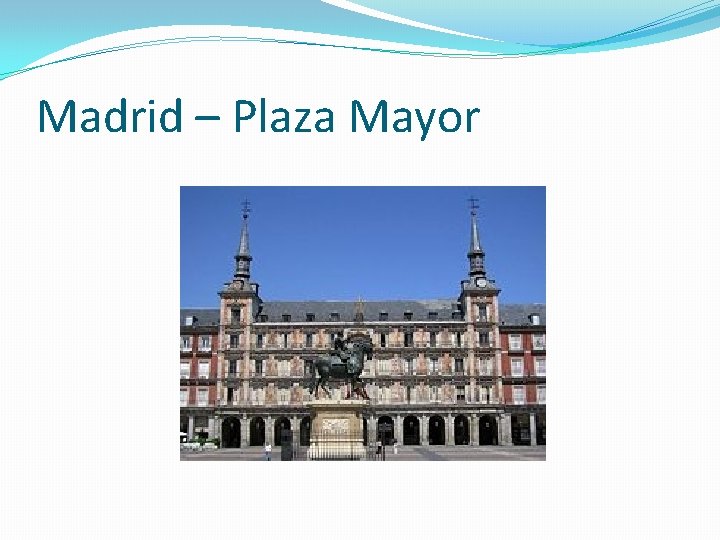 Madrid – Plaza Mayor 