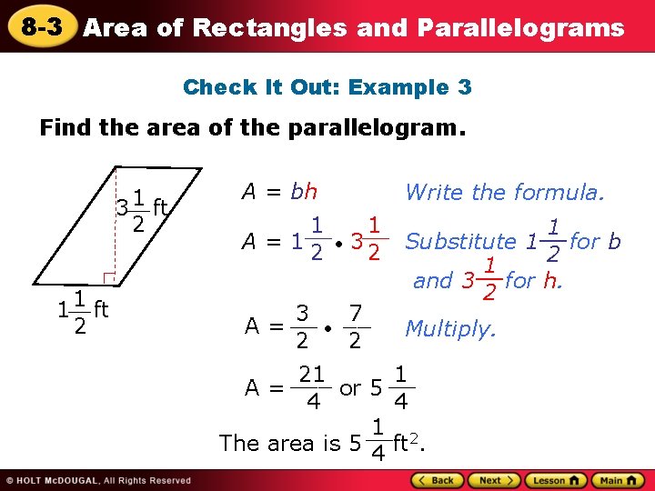 8 -3 Area of Rectangles and Parallelograms Check It Out: Example 3 Find the 8 -3 Area of Rectangles and Parallelograms Check It Out: Example 3 Find the