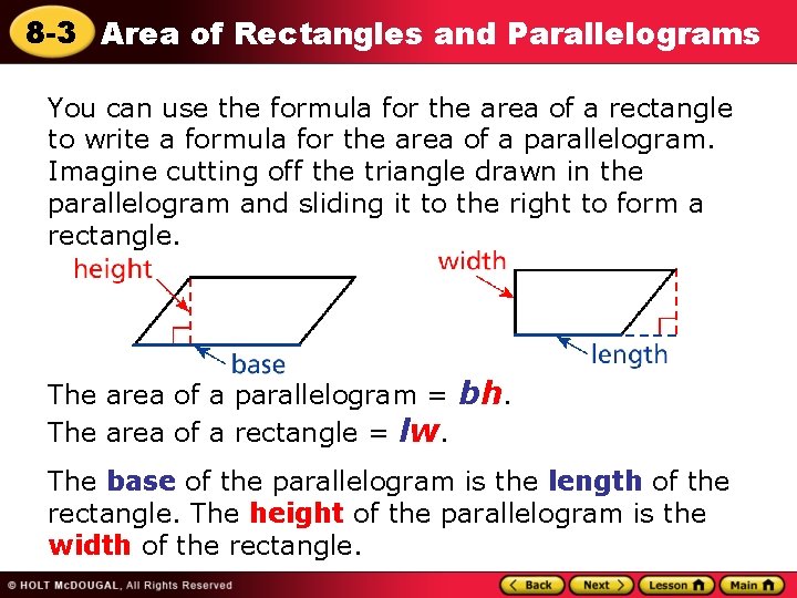 8 -3 Area of Rectangles and Parallelograms You can use the formula for the 8 -3 Area of Rectangles and Parallelograms You can use the formula for the
