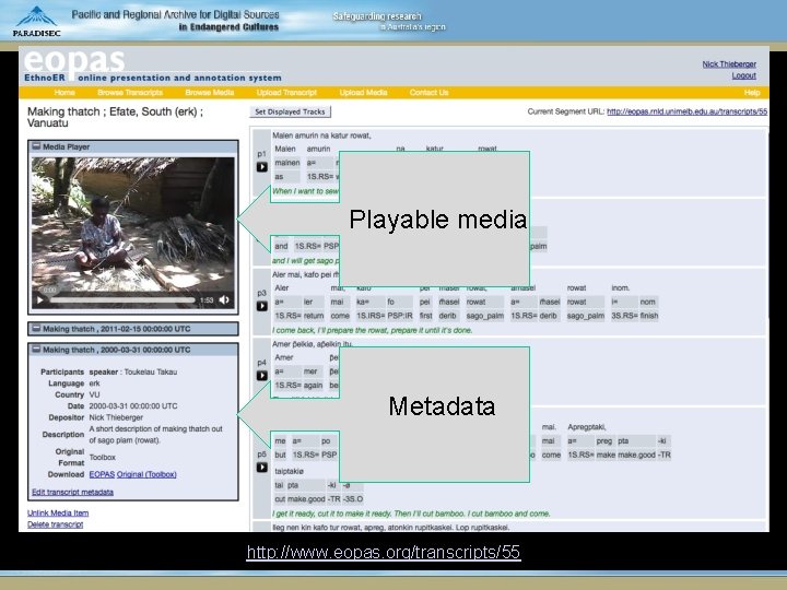 Playable media Metadata http: //www. eopas. org/transcripts/55 
