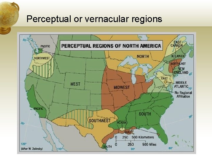 Perceptual or vernacular regions 