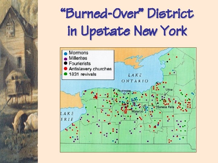 “Burned-Over” District in Upstate New York 