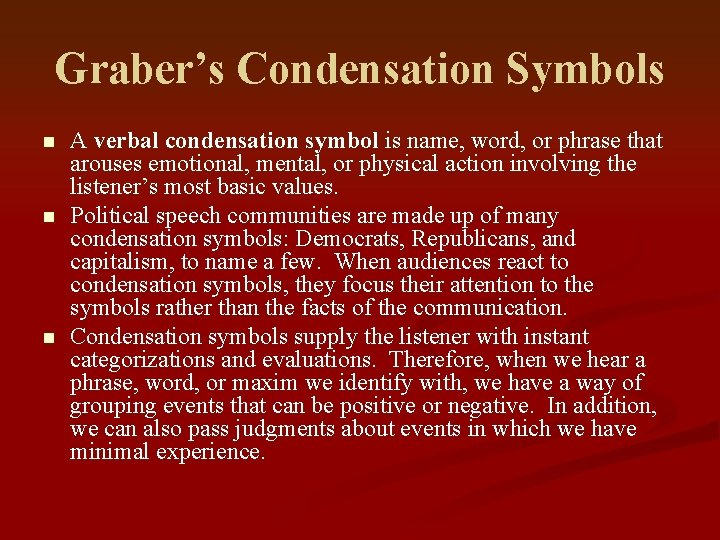 Graber’s Condensation Symbols n n n A verbal condensation symbol is name, word, or