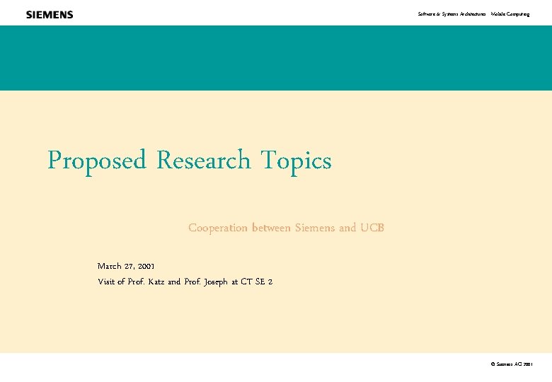 Software & Systems Architectures - Mobile Computing Proposed Research Topics Cooperation between Siemens and