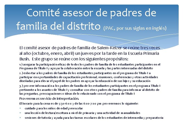 Comité asesor de padres de familia del distrito (PAC, por sus siglas en inglés)