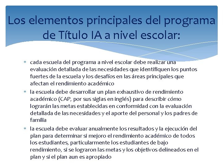 Los elementos principales del programa de Título IA a nivel escolar: cada escuela del