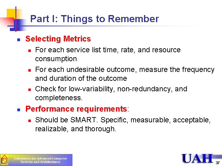 Part I: Things to Remember n Selecting Metrics n n For each service list