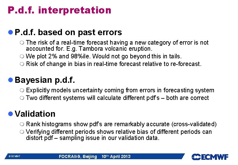 P. d. f. interpretation l P. d. f. based on past errors m The P. d. f. interpretation l P. d. f. based on past errors m The