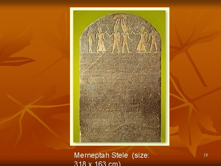 Merneptah Stele (size: 19 Merneptah Stele (size: 19