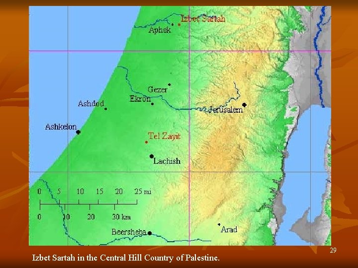 Izbet Sartah in the Central Hill Country of Palestine. 29 Izbet Sartah in the Central Hill Country of Palestine. 29